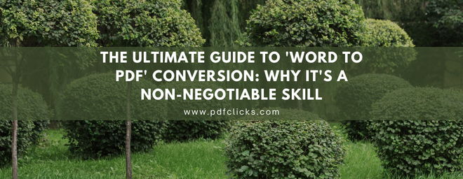 The Ultimate Guide to 'Word to PDF' Conversion: Why It's a Non-Negotiable Skill